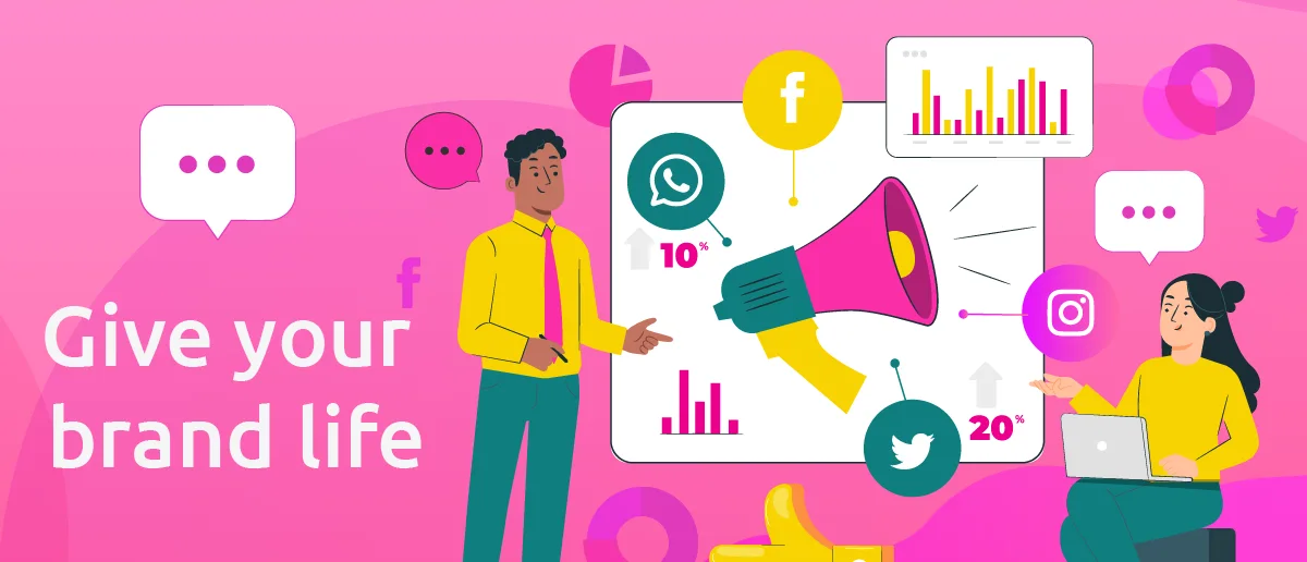 How to give your brand life